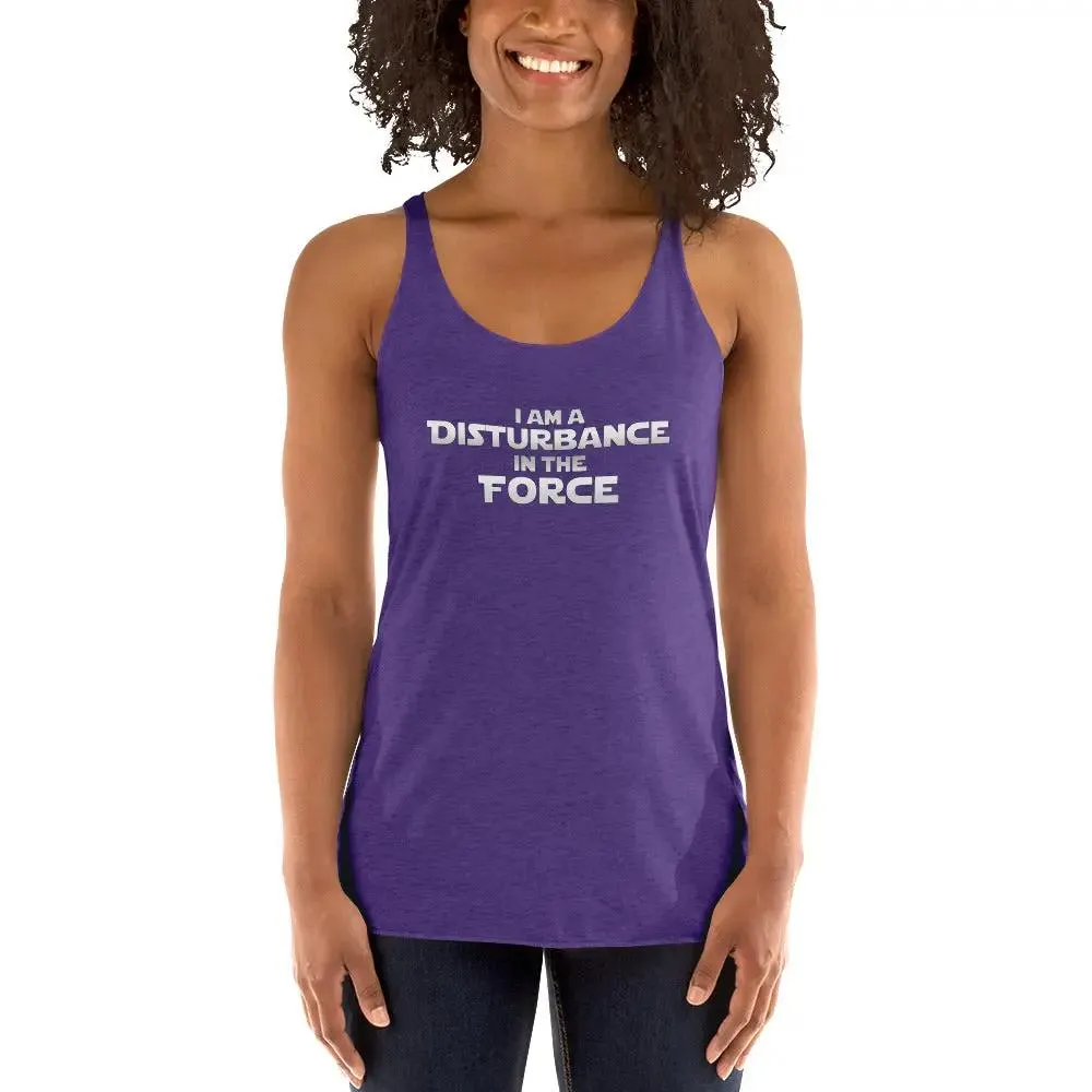 Disturbance In The Force Women's Racerback Tank