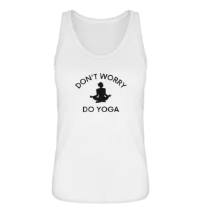 Dont Worry Do Yoga 100% Bio Tank Top