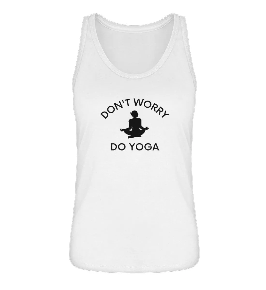 Dont Worry Do Yoga 100% Bio Tank Top